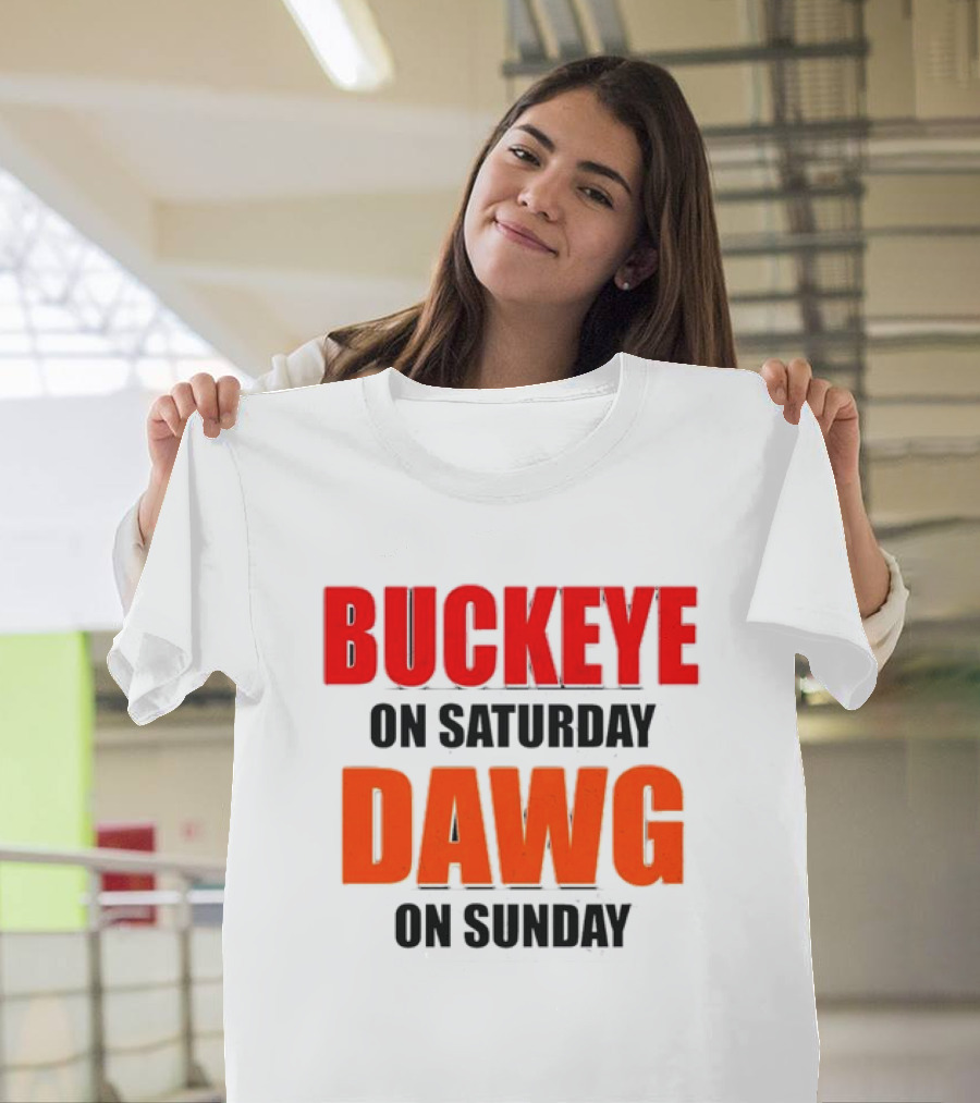 Buckeye On Saturday Dawg On Sunday Cleveland Ohio State Football Tailgate T-Shirt