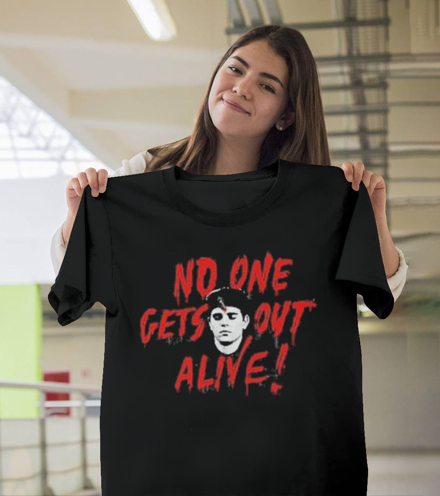 No One Gets Out Alive Red Text and Somber Face T-Shirt