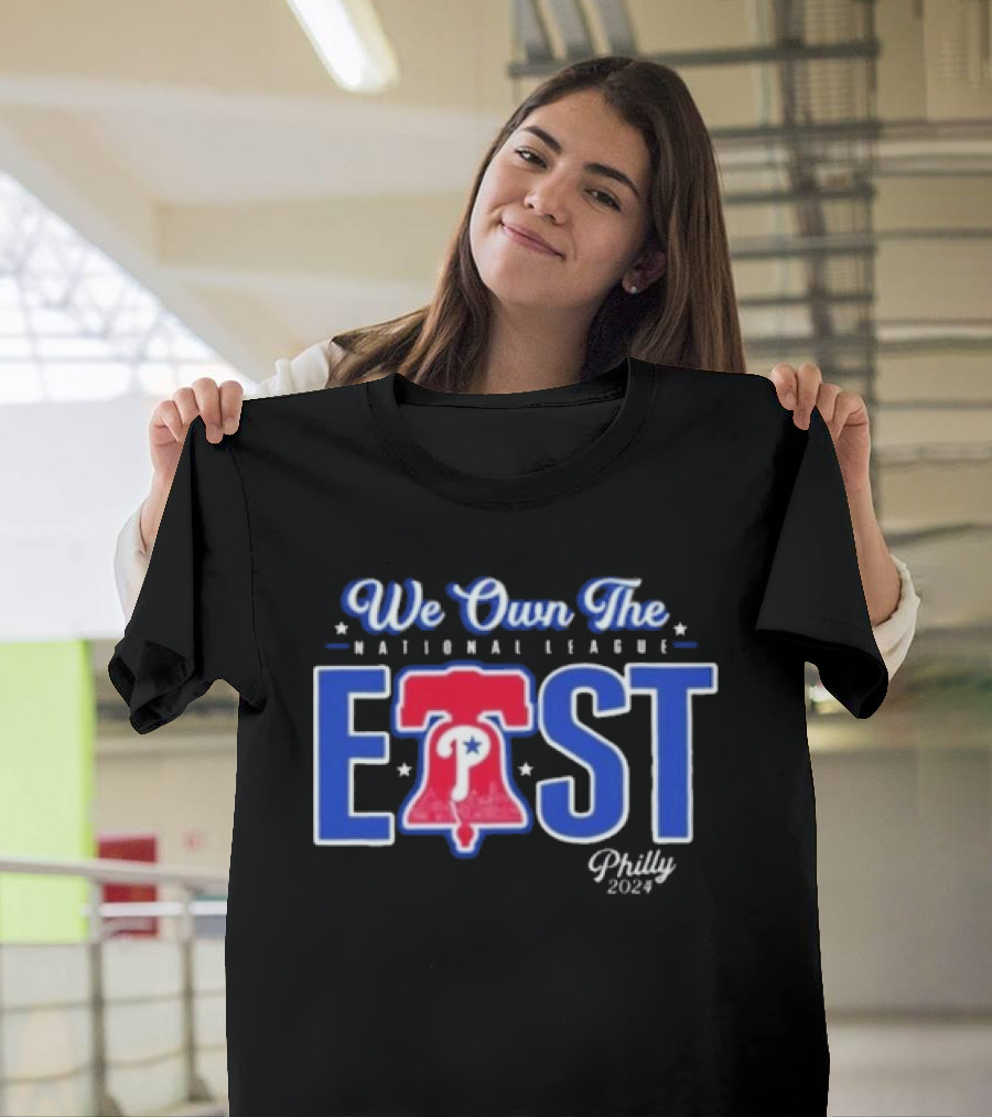 We Own The National League East Philly T-Shirt