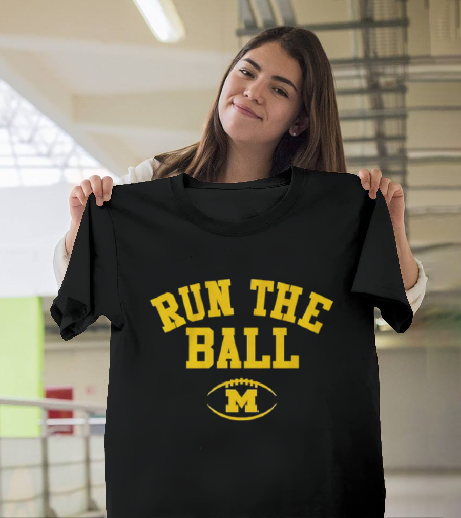 Run the Ball Michigan Football M T-Shirt