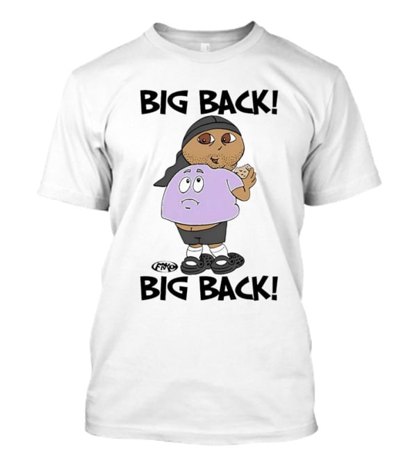 BIG BACK BIG BACK Cartoon By FRKO T-Shirt