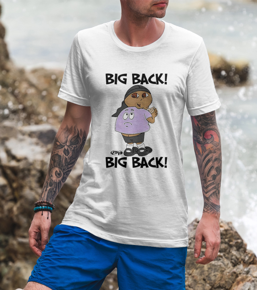 BIG BACK BIG BACK Cartoon By FRKO T-Shirt