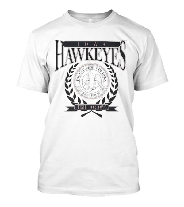 Iowa Hawkeyes The University Of Iowa Fight For Iowa T-Shirt