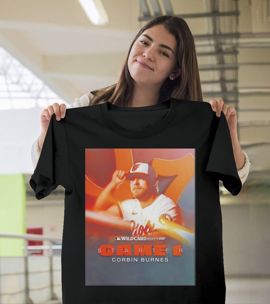 Wildcard 2024 Baltimore Orioles Starter Corbin Burnes Game 1 T-Shirt