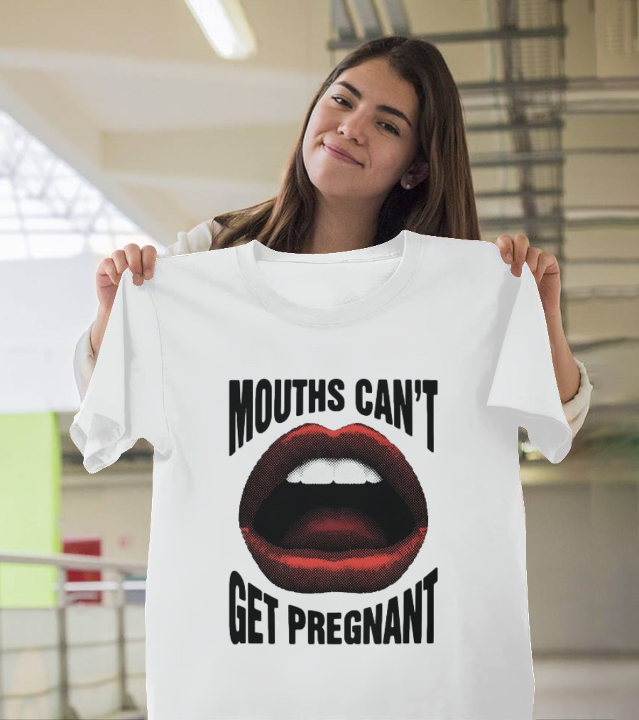 Mouths Can't Get Pregnant Bold Retro Pop Art Style Open Lips T-Shirt