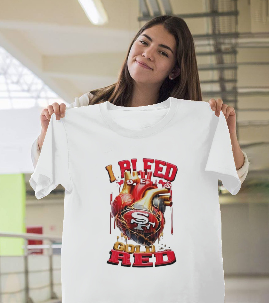 I Bleed Gold Red 49ers Heart San Francisco T-Shirt