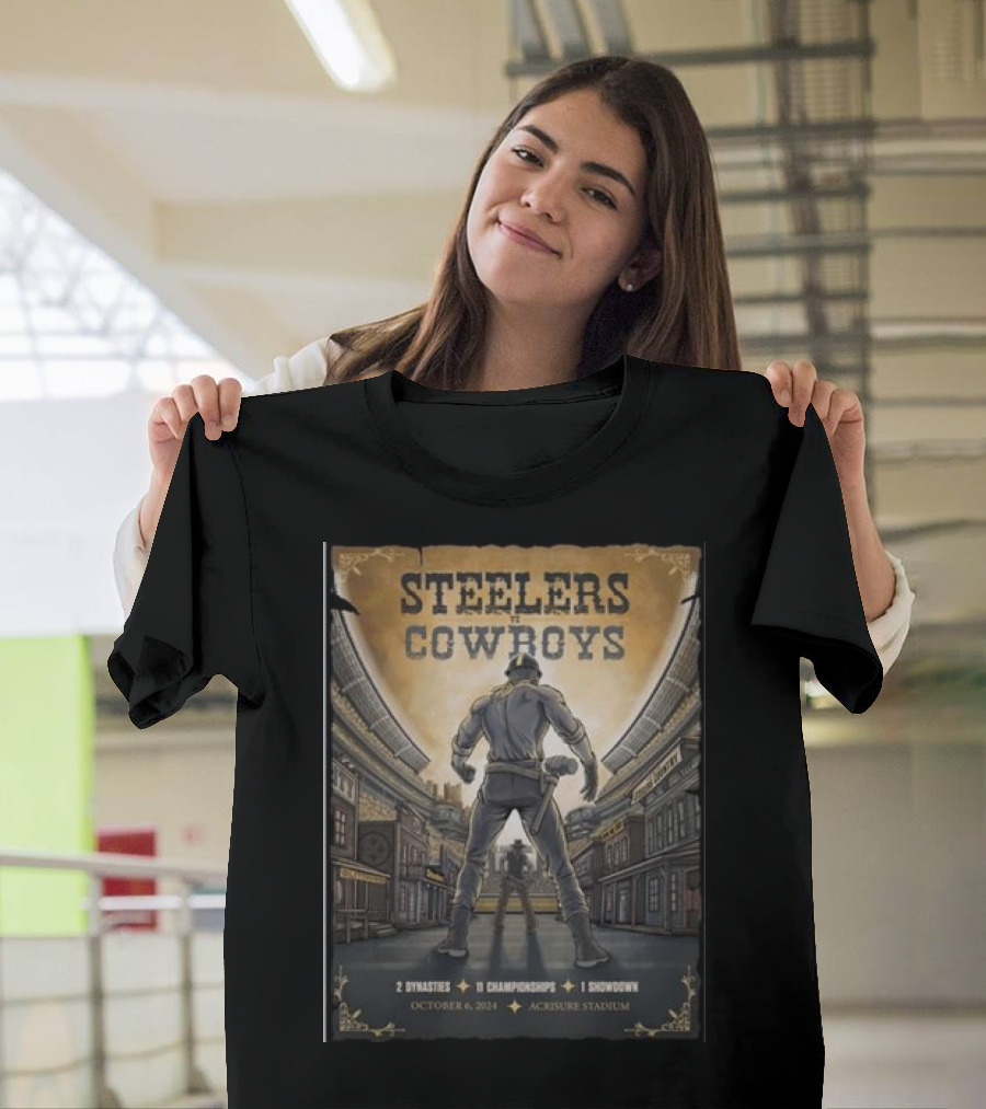 Steelers Cowboys 2 Dynasties 11 Championships 1 Showdown October 6 2024 Acrisure Stadium T-Shirt