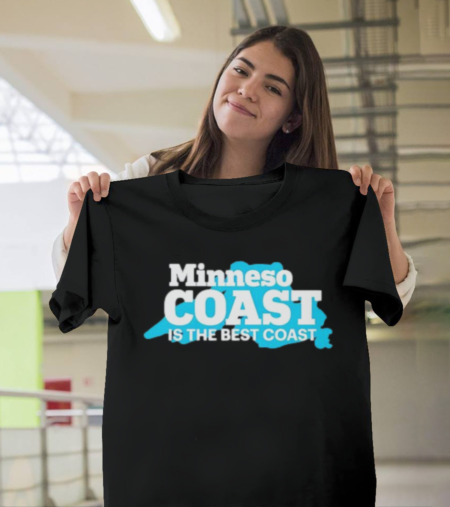 Minneso Coast Is The Best Coast T-Shirt