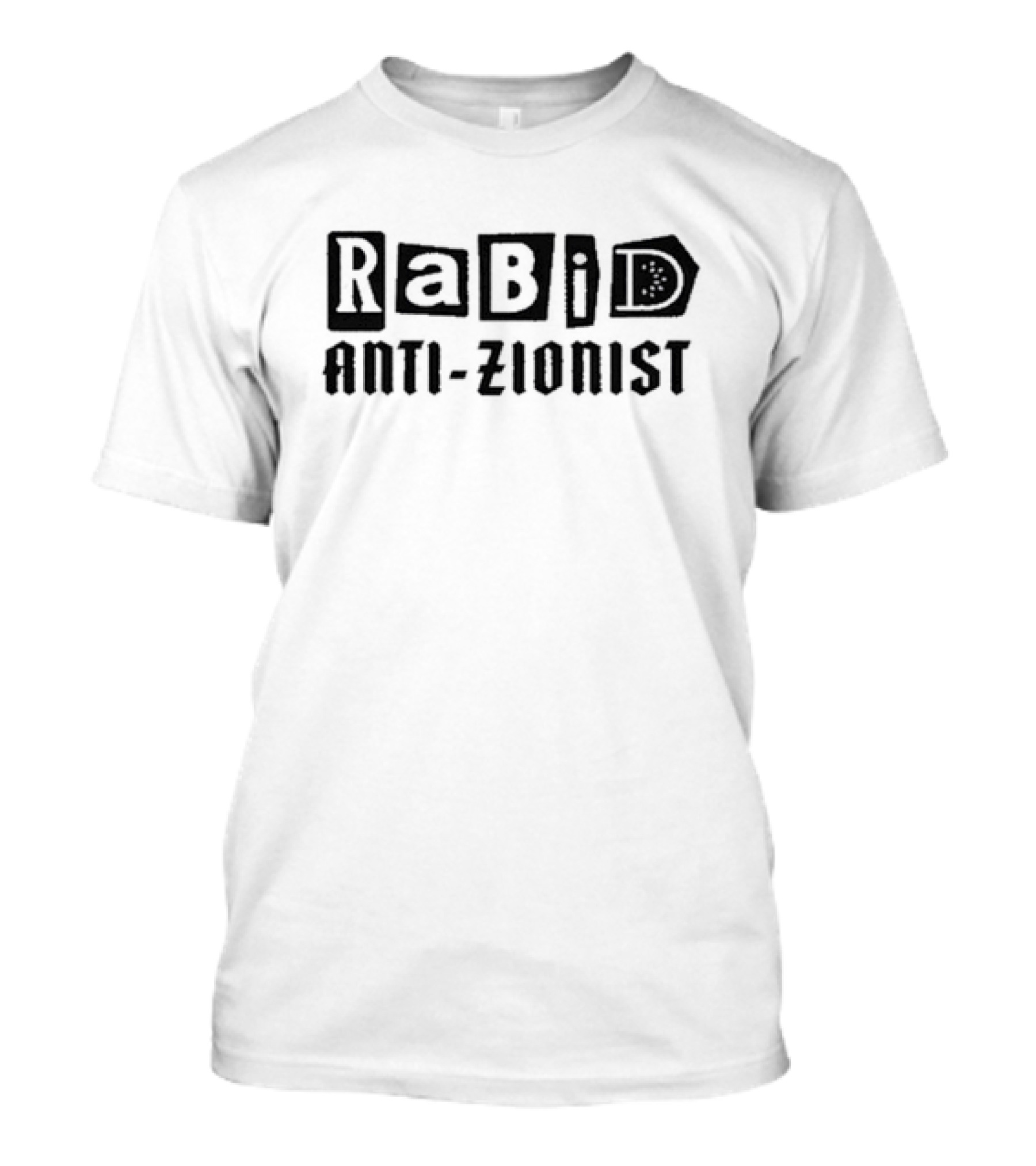 Rabid Anti-Zionist T-Shirt