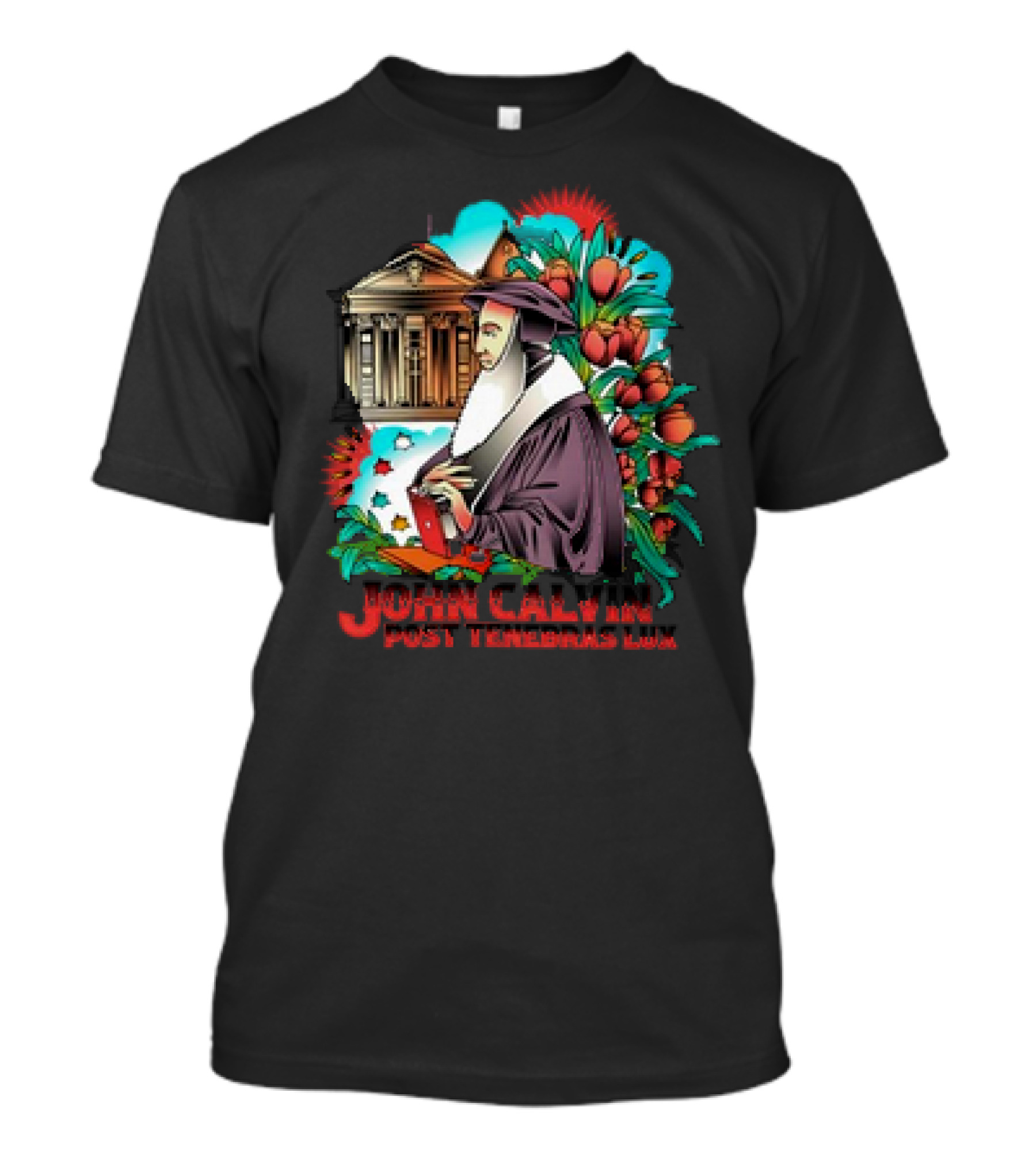 Calvinism Christian John Calvin Post Tenebras Lux With Historical Architecture And Floral Elements T-Shirt