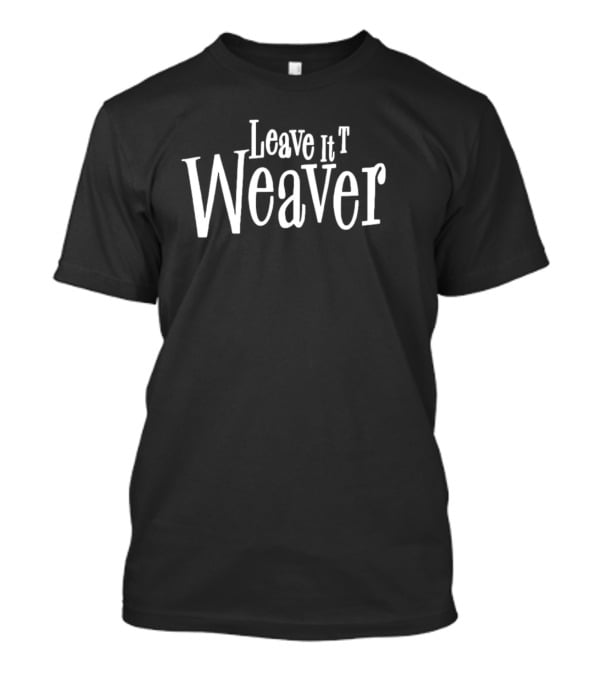 Leave It To Weaver New York Yankees T-Shirt