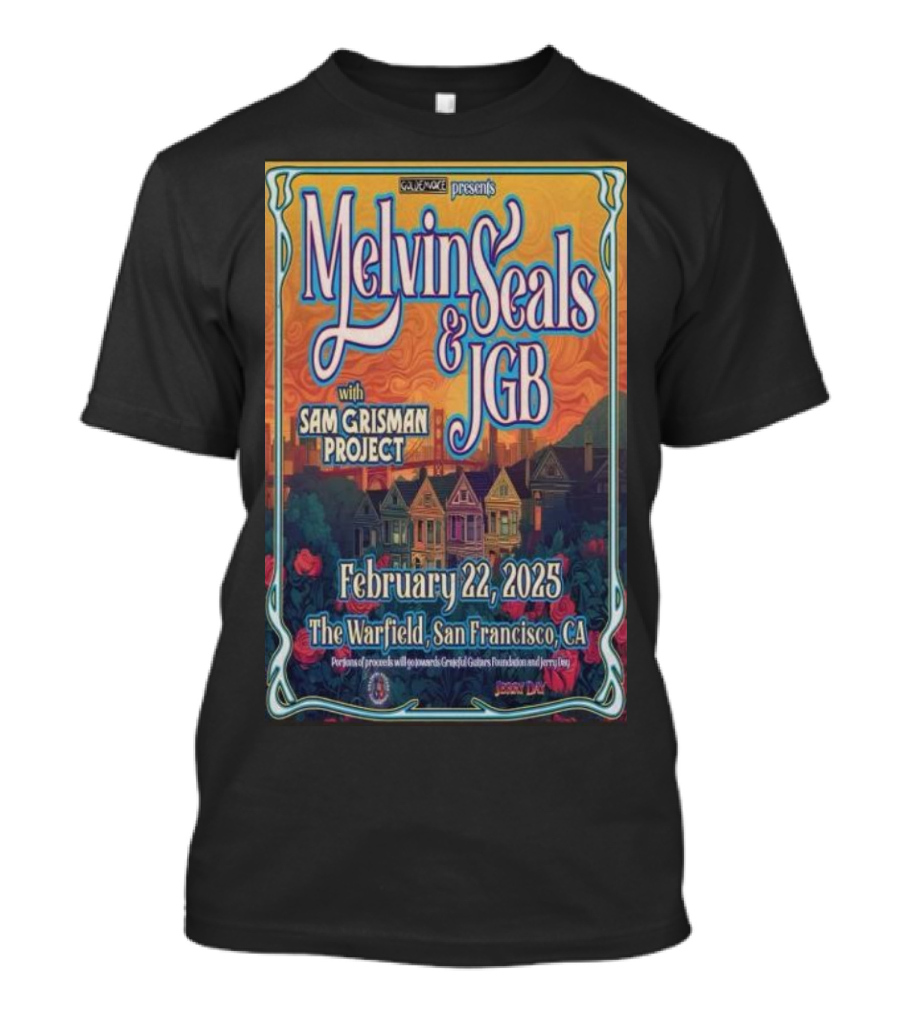 Relix Presents Melvin Seals And JGB With Sam Grisman Project The Warfield San Francisco February 22 2025 T-Shirt