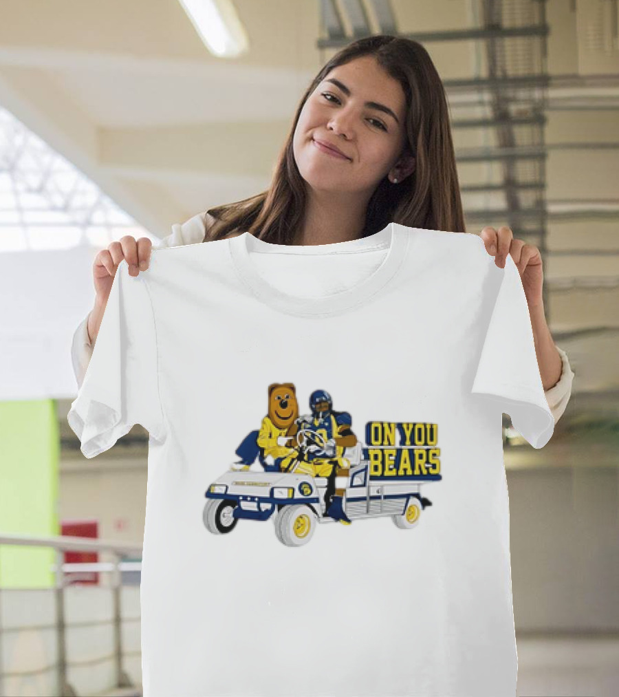On You Bears Football Cart Ride With Bear Mascot T-Shirt
