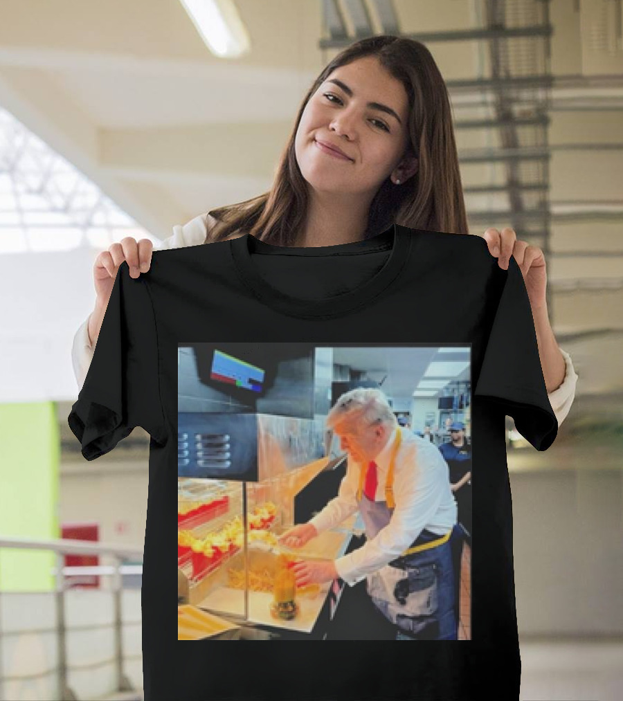 Trump Put The Fries In The Bag Fast Food Kitchen Scene T-Shirt