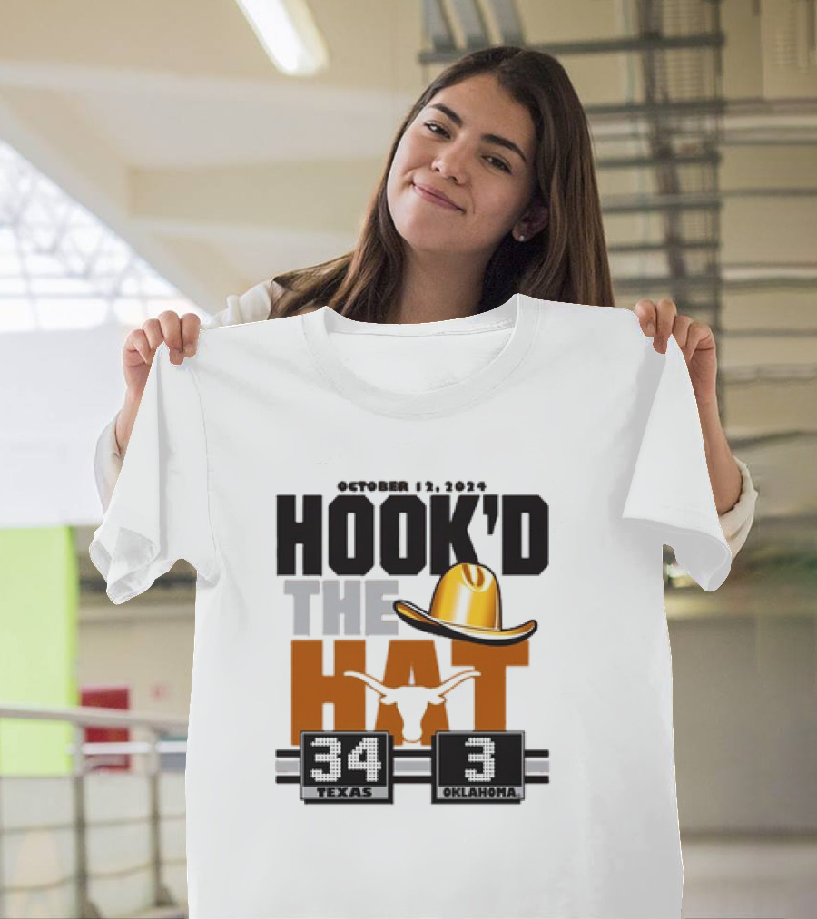 Texas Longhorns October 12 2024 Hook'd The Hat Victory 34-3 Over Oklahoma T-Shirt