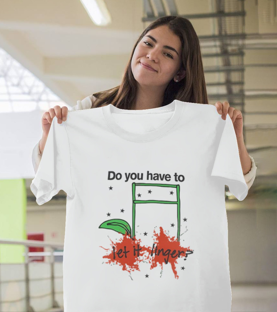 Do You Have To Let It Linger Vintge Stars And Leaves Retro T-Shirt