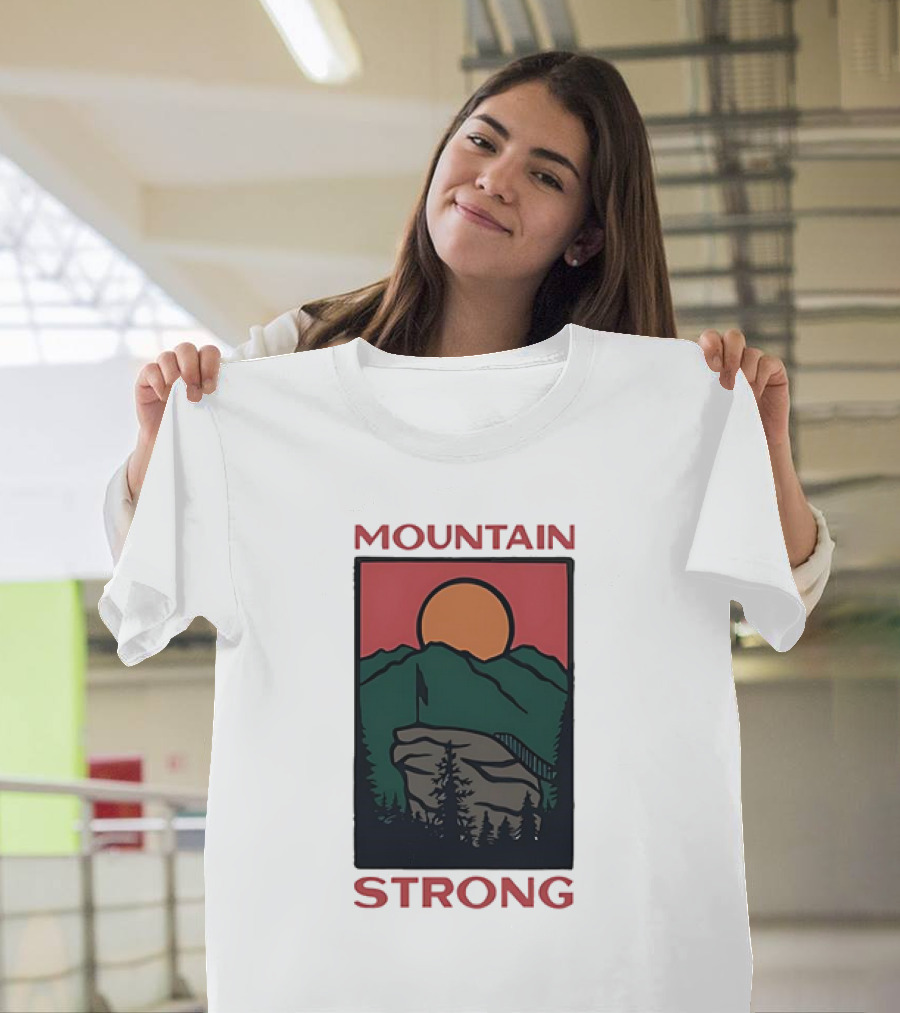 MOUNTAIN STRONG T-Shirt