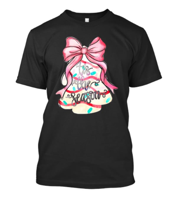 Tis The Season Christmas Tree Cakes Pink Bow T-Shirt