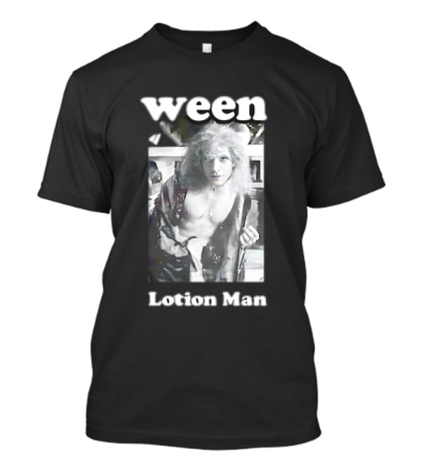 Ween Lotion Man T-Shirt