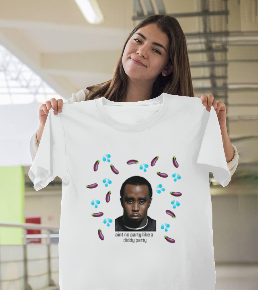 Ain't No Party Like a Diddy Party Meme Eggplant Emoji Face T-Shirt