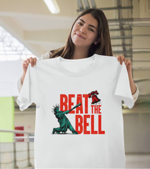 Statue Of Liberty Baseball Swing Beat The Bell Liberty Bell T-Shirt