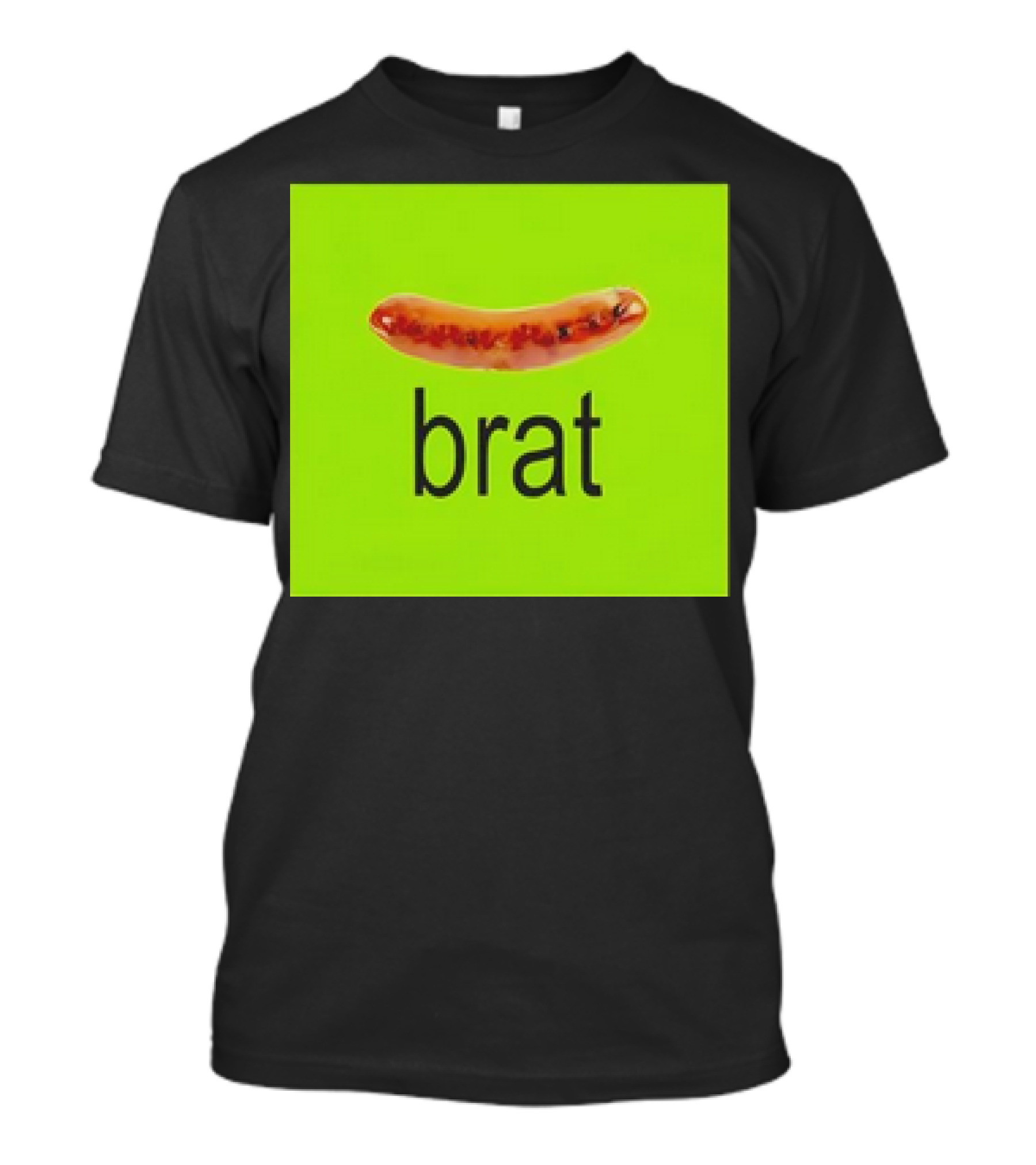 Brat Wurst Meme Snazzyseagull Sausage Wordplay T-Shirt