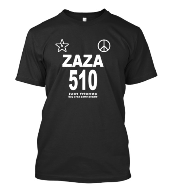 Zaza 510 Just Friends Bay Area Party People Star Peace Symbols T-Shirt
