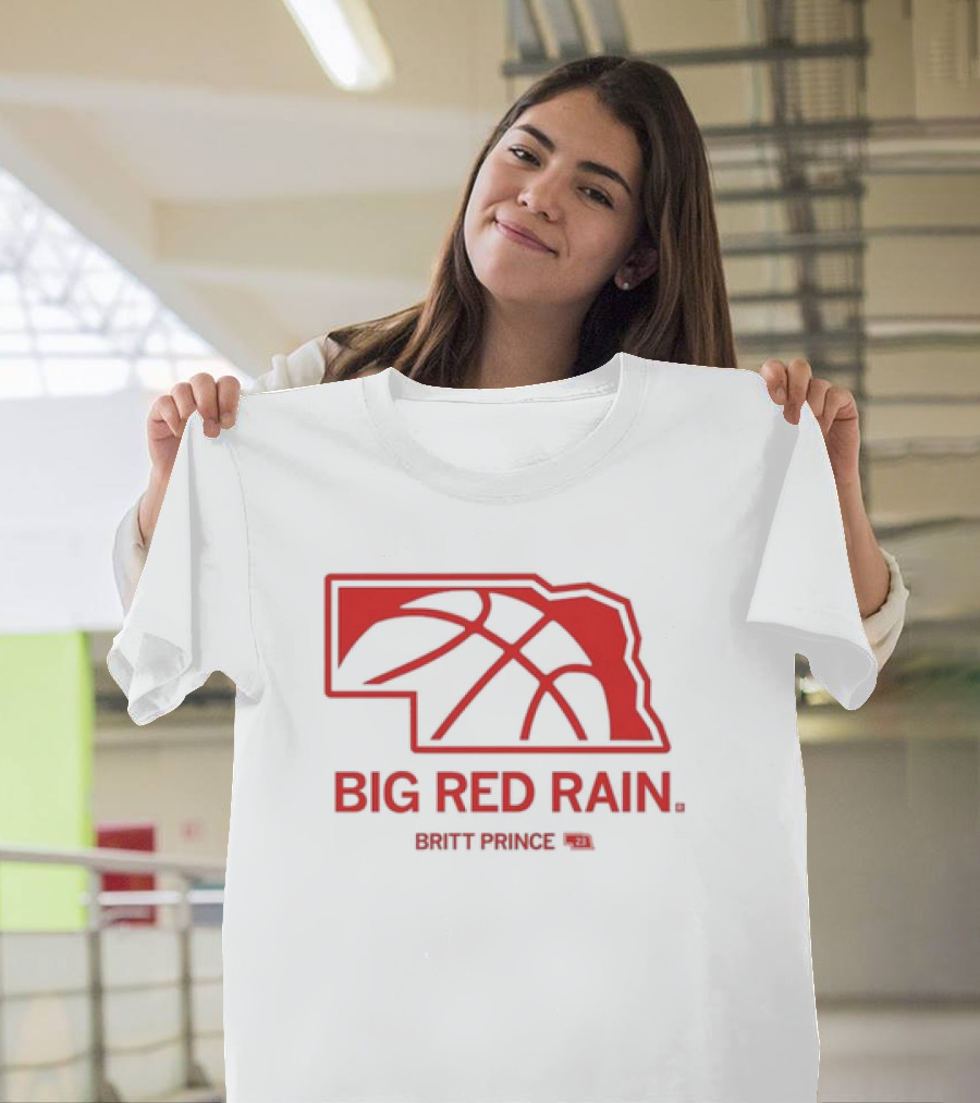 Big Red Rain Britt Prince Nebraska Basketball 21 T-Shirt