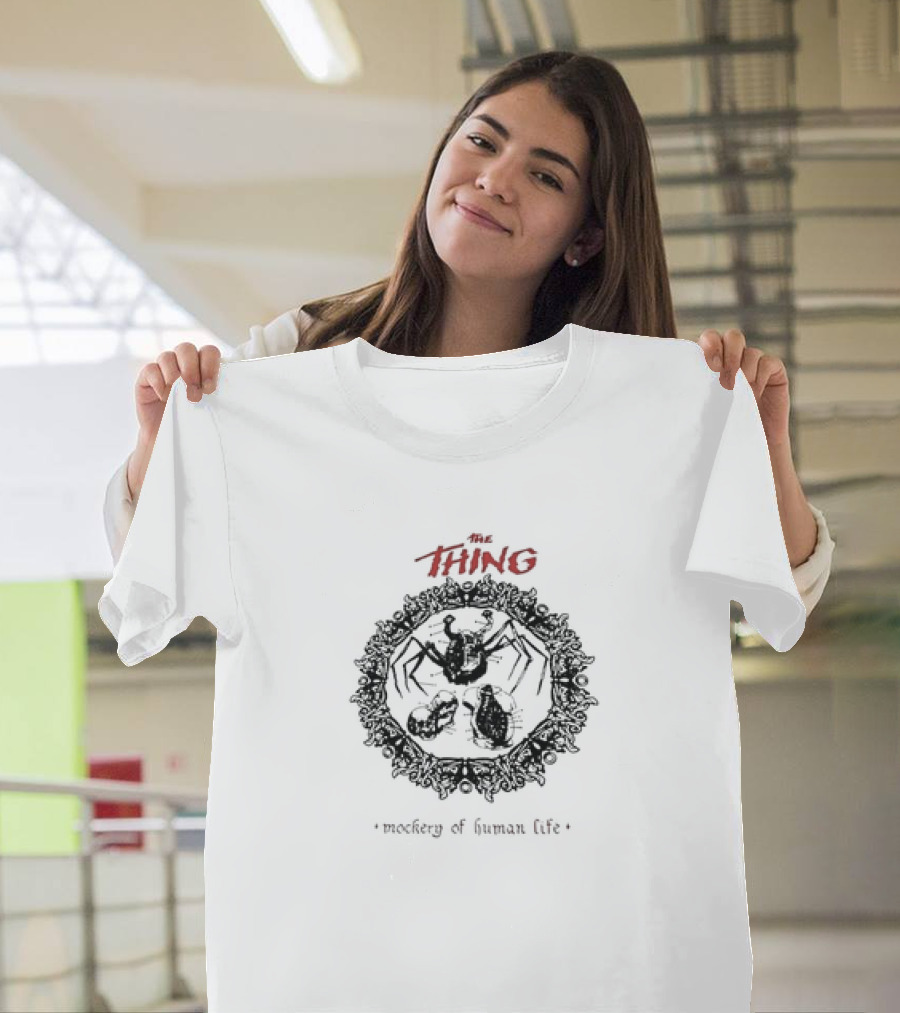 The Thing Mockery Of Human Life Retro Horror T-Shirt