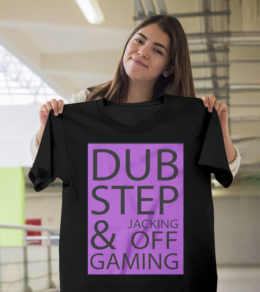 Dubstep Jacking Off and Gaming Purple T-Shirt