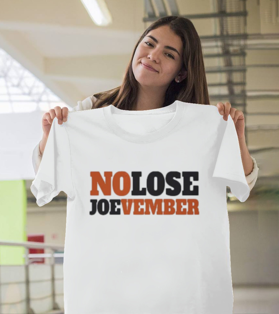 No Lose November Joe Burrow NO LOSE JOEvember T-Shirt