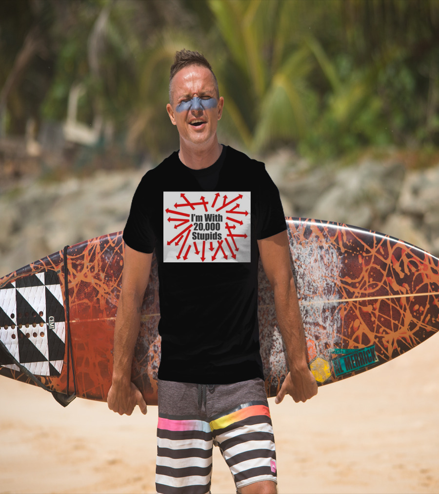 I’m With 20000 Stupids Red Arrows T-Shirt