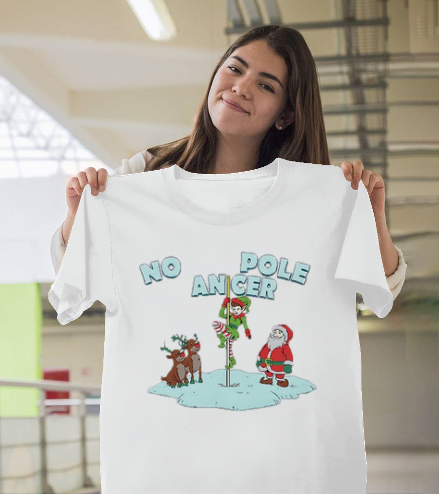 North Pole Dancer Christmas Santa Reindeer Fun T-Shirt