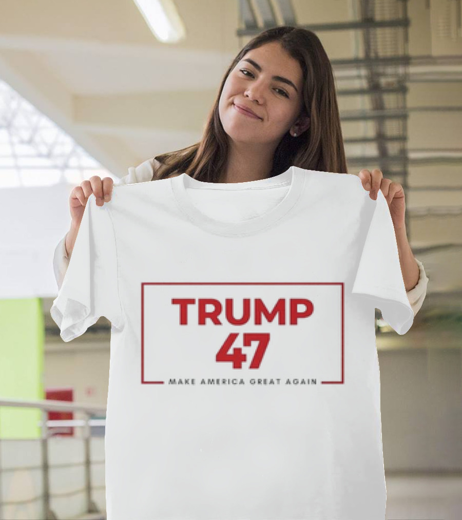 Trump 47 Make America Great Again 2024 Election T-Shirt