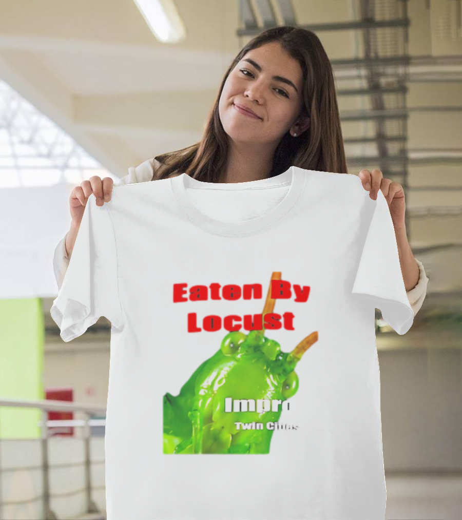 Eaten By Locust Improv Twin Cities T-Shirt