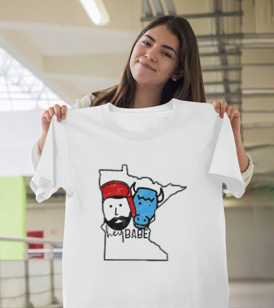 Hey Babe Cute Paul Bunyan Ox Minnesota Meme T-Shirt