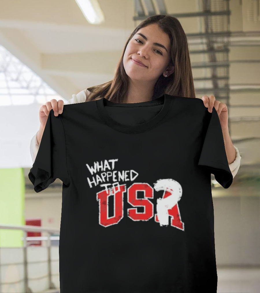What Happened To USA Red Lettering T-Shirt