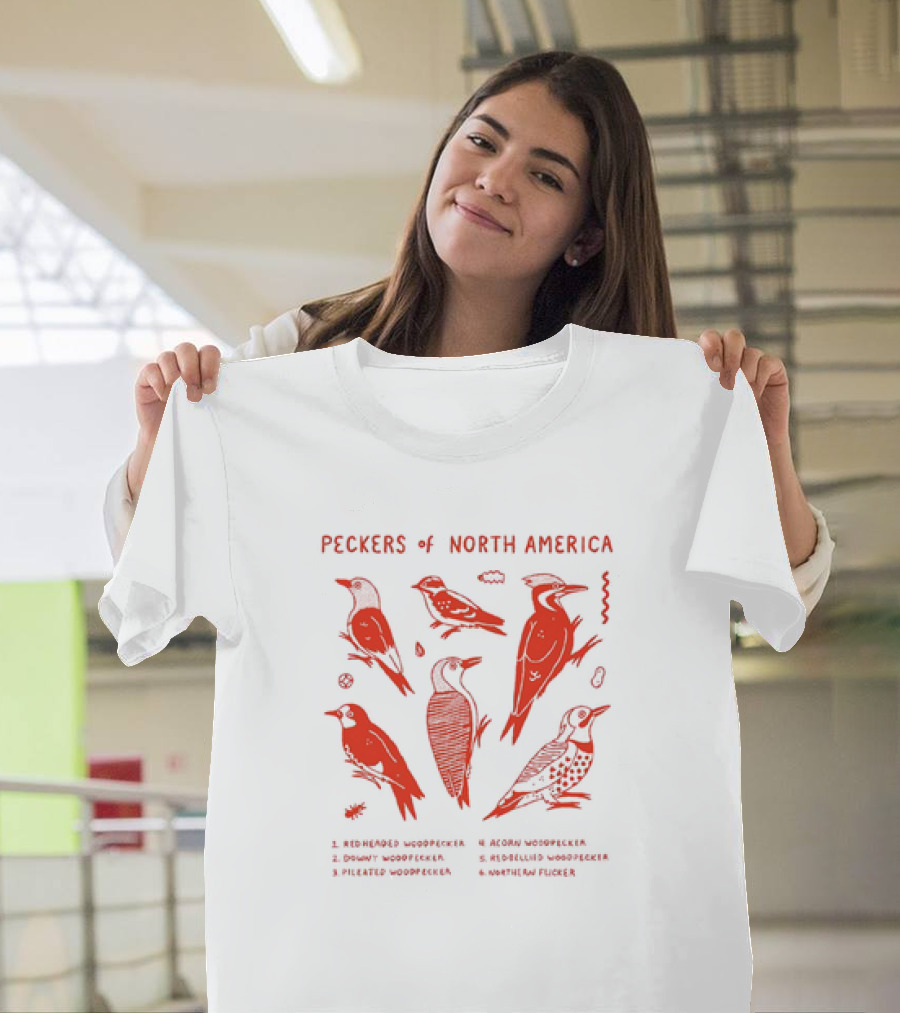 Peckers Of North America: Red-Headed, Downy, Pileated, Acorn, Red-Bellied Woodpeckers, And Northern Flicker T-Shirt