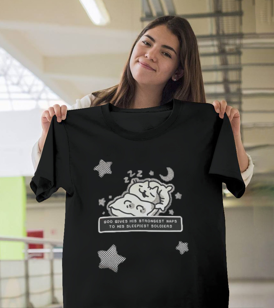 Strongest Naps Sleepiest Soldiers God Pillow Cuddles Moon Stars T-Shirt