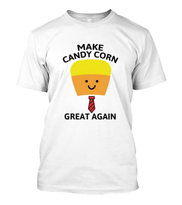 MAKE CANDY CORN GREAT AGAIN Candy Corn Face With Yellow Hair And Red Tie T-Shirt
