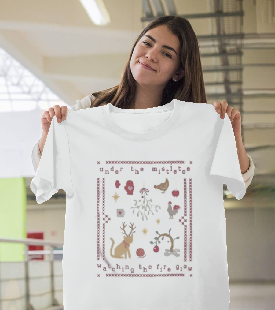 Under the Mistletoe Watching the Fire Glow Christmas Deer and Rooster T-Shirt