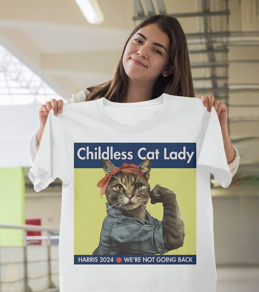 Childless Cat Lady Harris 2024 We’re Not Going Back Iconic Empowerment Cat T-Shirt