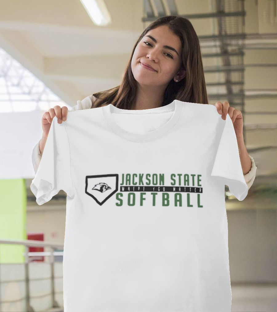 Jackson State Softball Where You Matter Team Spirit Emblem T-Shirt