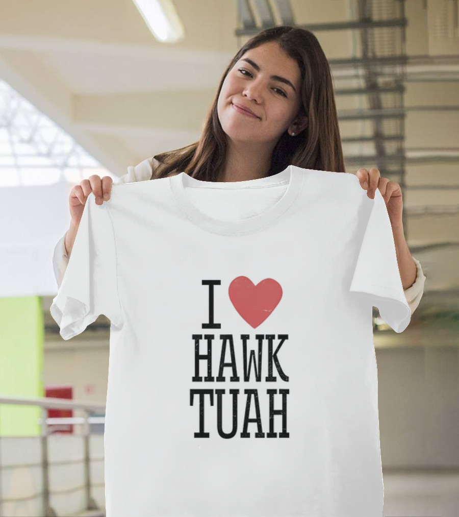I Heart Hawk Tuah Guy Spit Joke Wet That Thang T-Shirt