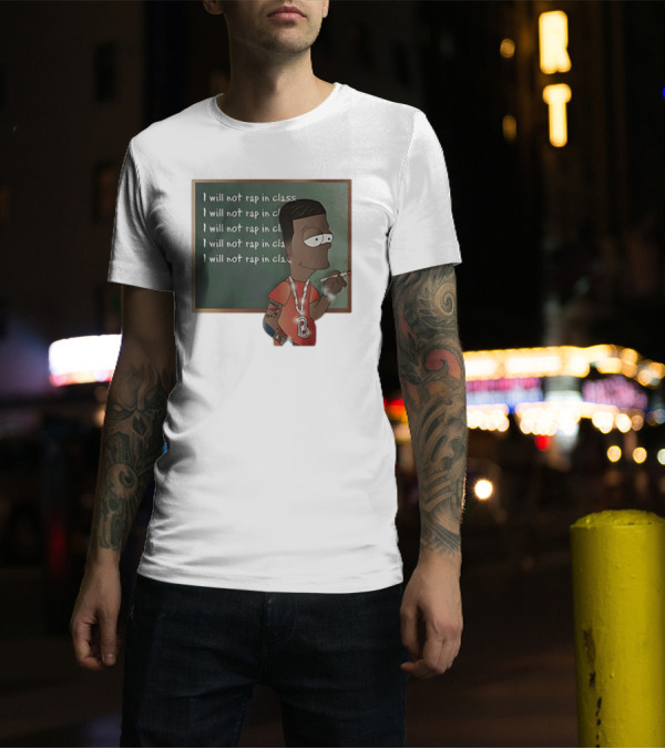 Bart Simpson I Will Not Rap In Class Chalkboard Writing With Hip Hop Style And Tattoos T-Shirt