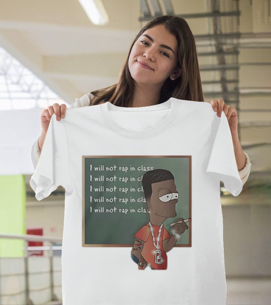 Bart Simpson I Will Not Rap in Class Chalkboard Writing with Hip Hop Style and Tattoos T-Shirt