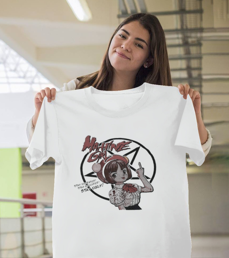 Machine Girl Stay Hydrated Stay Educated Stay Ugly Star Symbol Anime Character T-Shirt