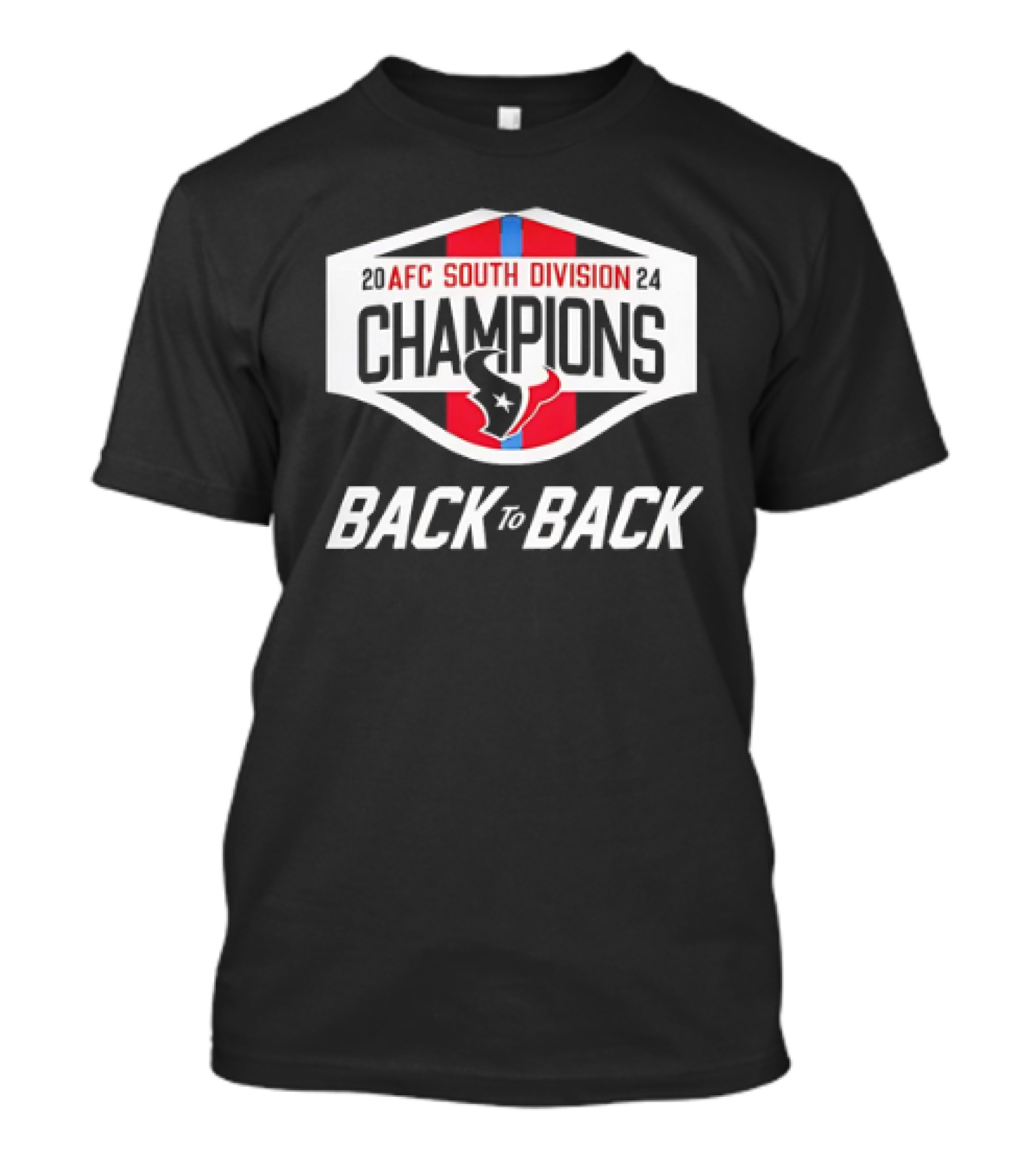 Back To Back 2024 AFC South Division Champions Houston Texans T-Shirt