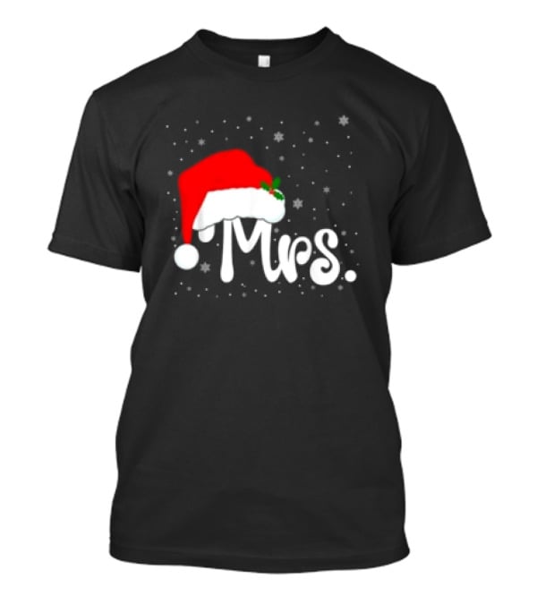 Mrs Santa Claus Christmas Matching Couples T-Shirt