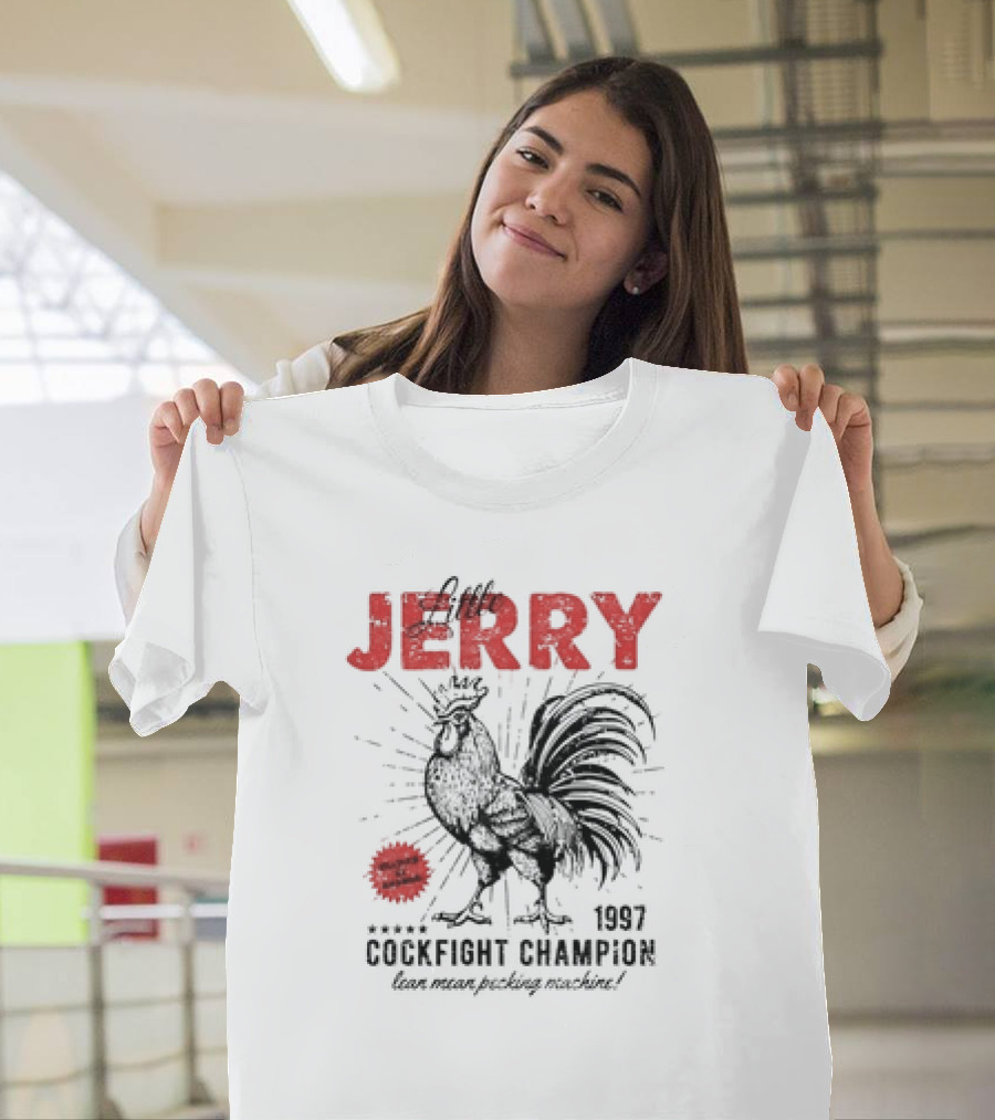 Little Jerry 1997 Cockfight Champion Lean Mean Pecking Machine T-Shirt